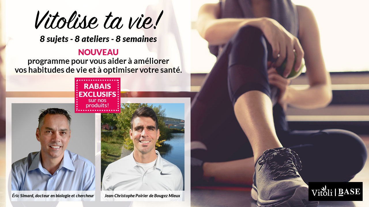 «Vitolise ta vie»: 8 ateliers pour vous aider à mieux vivre