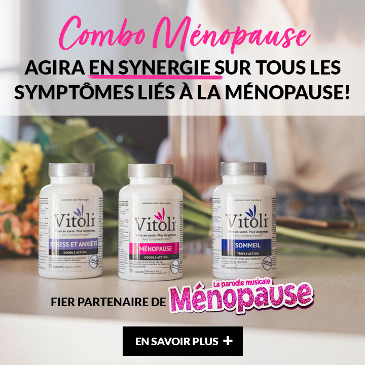 Combo Ménopause/?utm_campaign=Pub%3ABlogue%3A%3ACombo%20Menopause%20-%20Vitoli%20-%20%20-%20FR%20-%20%20-%20IDUAC0030&utm_medium=cpc&utm_source=Bing